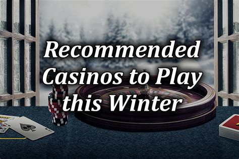  winter casino